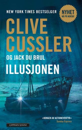 Illusjonen (ebok) av Clive Cussler, Jack Du B
