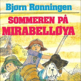 Sommeren på Mirabelløya (lydbok) av Bjørn Røn