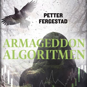 Armageddon-algoritmen (lydbok) av Petter Ferg
