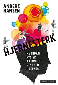 Hjernesterk (ebok) av Anders Hansen