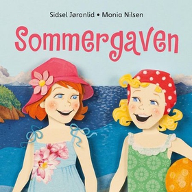 Bettina og sommergaven (lydbok) av Sidsel Jøranlid