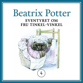 Eventyret om fru Tinkel-Vinkel (lydbok) av Beatrix Potter