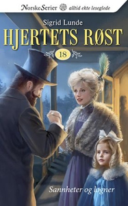 Sannheter og løgner (ebok) av Sigrid Lunde