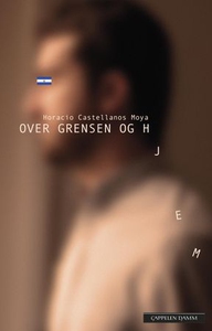 Over grensen og hjem (ebok) av Horacio Castel