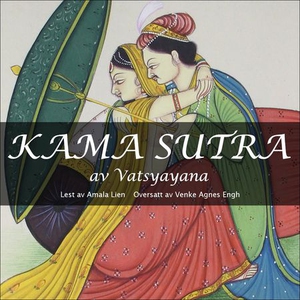 Kama sutra (lydbok) av Vatsyayana