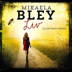 Liv (lydbok) av Mikaela Bley