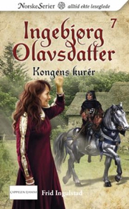 Kongens kurér (ebok) av Frid Ingulstad