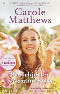 Papirhjerter og sommerkyss (ebok) av Carole M