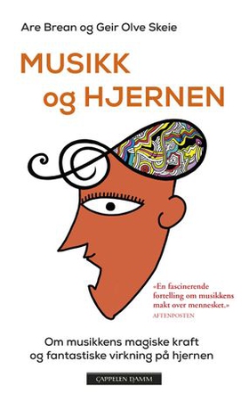 Musikk og hjernen (ebok) av Are Brean, Geir O
