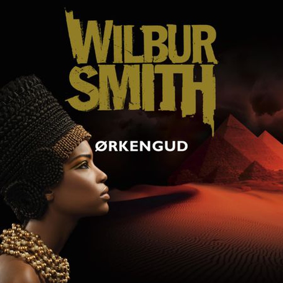 Ørkengud (lydbok) av Wilbur Smith
