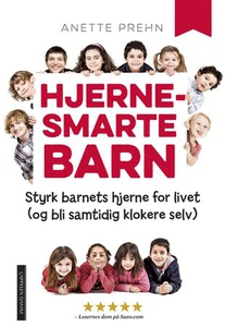 Hjernesmarte barn (ebok) av Anette Prehn