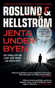 Jenta under byen (ebok) av Anders Roslund, Bö