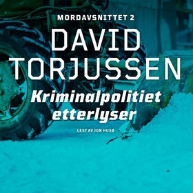 Kriminalpolitiet etterlyser (lydbok) av David Torjussen