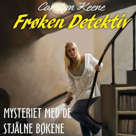 Frøken Detektiv (lydbok) av Carolyn Keene