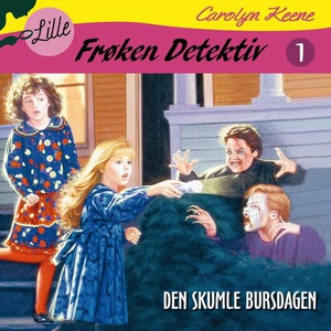 Den skumle bursdagen (lydbok) av Carolyn Keen