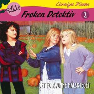 Det forsvunne halskjedet (lydbok) av Carolyn