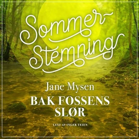 Bak fossens slør (lydbok) av Jane Mysen