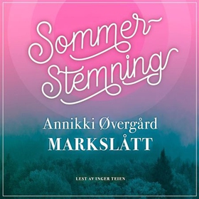 Markslått (lydbok) av Annikki Øvergård