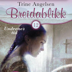 Undrenes tid (lydbok) av Trine Angelsen