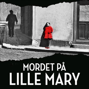 Mordet på lille Mary (lydbok) av Bernt Rougth