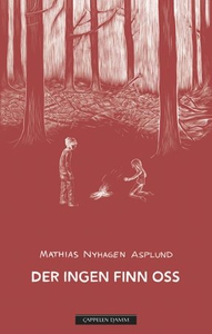 Der ingen finn oss (ebok) av Mathias Nyhagen