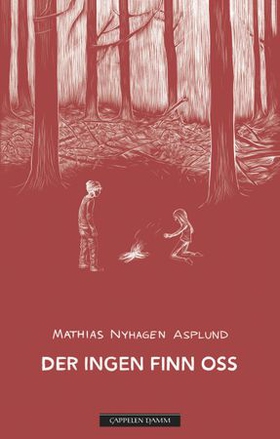 Der ingen finn oss (ebok) av Mathias Nyhagen Asplund