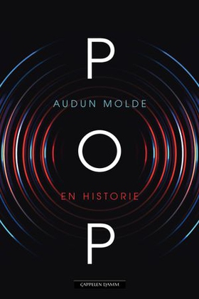 Pop - en historie (ebok) av Audun Molde