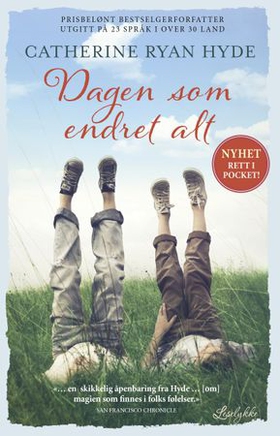 Dagen som endret alt (ebok) av Catherine Ryan Hyde