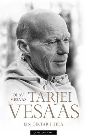 Tarjei Vesaas - ein diktar i tida (ebok) av Olav Vesaas