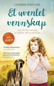 Et uventet vennskap (ebok) av Catherine Ryan