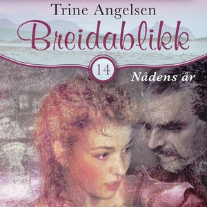 Nådens år (lydbok) av Trine Angelsen
