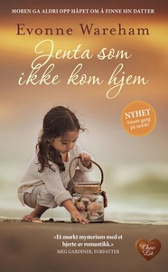 Jenta som ikke kom hjem (ebok) av Evonne Ware