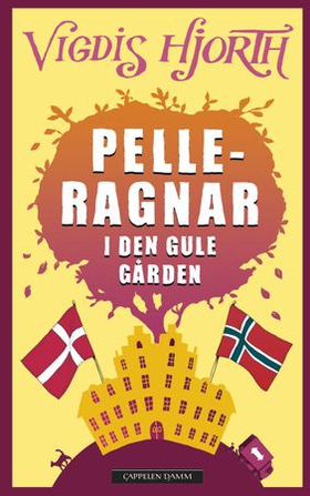 Pelle-Ragnar i den gule gården (ebok) av Vigdis Hjorth