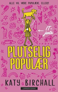 Plutselig populær (ebok) av Katy Birchall