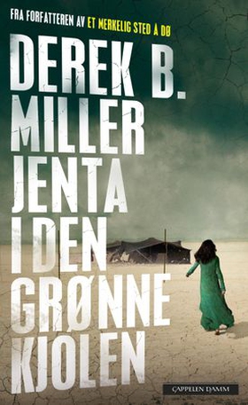 Jenta i den grønne kjolen (ebok) av Derek B. Miller
