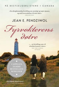 Fyrvokterens døtre (ebok) av Jean E. Pendziwo