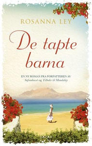De tapte barna (ebok) av Rosanna Ley