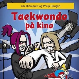 Taekwondo på kino (lydbok) av Lise Blomquist