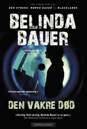 Den vakre død (ebok) av Belinda Bauer