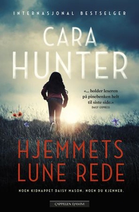 Hjemmets lune rede (ebok) av Cara Hunter
