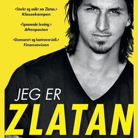 Jeg er Zlatan (lydbok) av Zlatan Ibrahimović,
