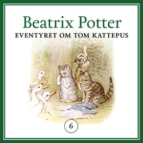 Eventyret om Tom Kattepus (lydbok) av Beatrix