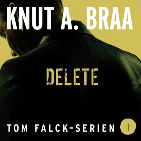 Delete (lydbok) av Knut Arnljot Braa