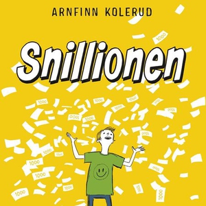 Snillionen (lydbok) av Arnfinn Kolerud