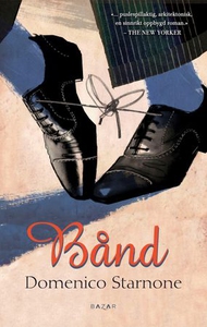 Bånd (ebok) av Domenico Starnone