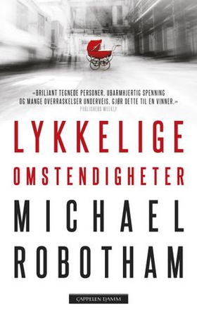 Lykkelige omstendigheter (ebok) av Michael Robotham