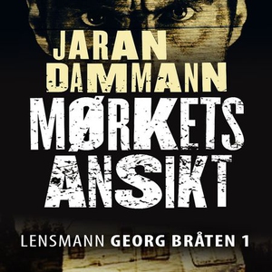 Mørkets ansikt (lydbok) av Jaran Dammann