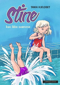 Stine kan ikke svømme (ebok) av Tania Kjeldse