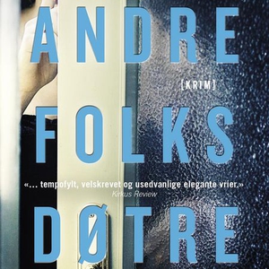 Andre folks døtre (lydbok) av Amy Gentry