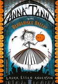 Anna Tann og det barbariske ballet